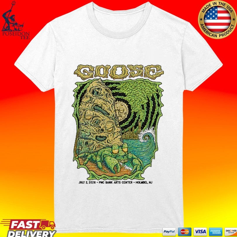Goose The Band At Pnc Bank Arts Center In Homdel Nj On July 2 2026 T-shirt