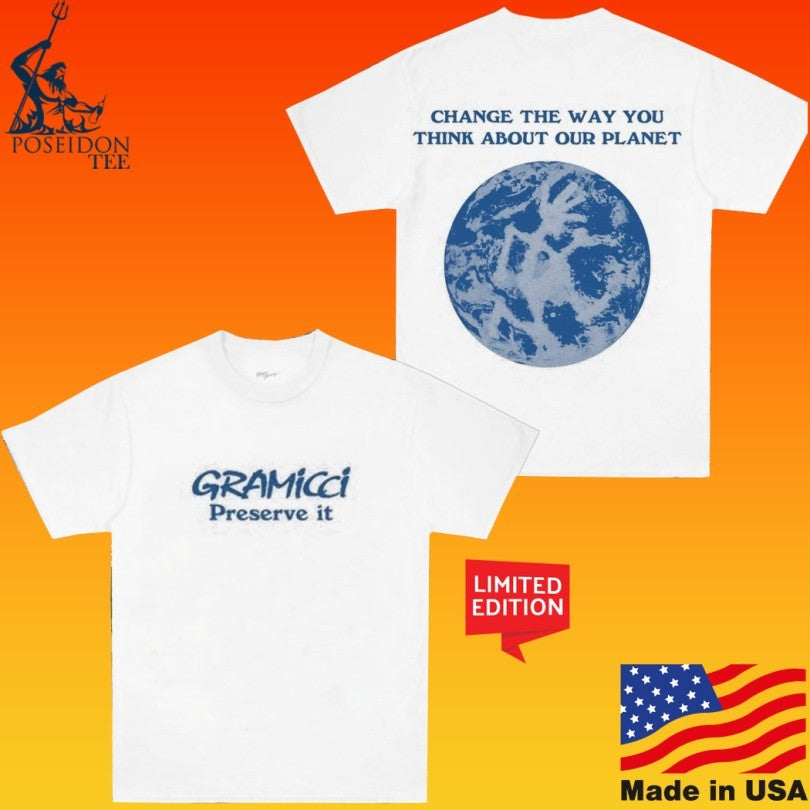 Gramicci Earth Change The Way You Think About Our Planet T-shirt