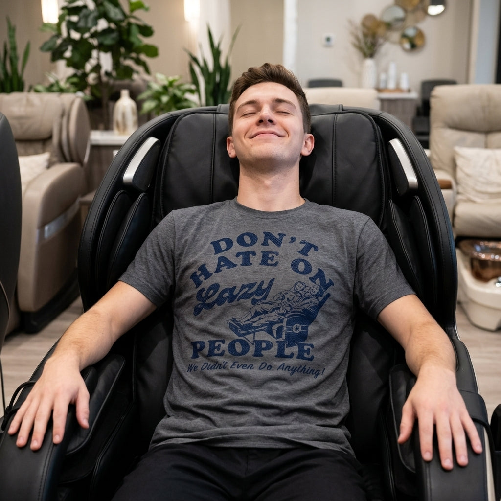 Dont Hate On Lazy People We Didnt Even Do Anything Men's T Shirt