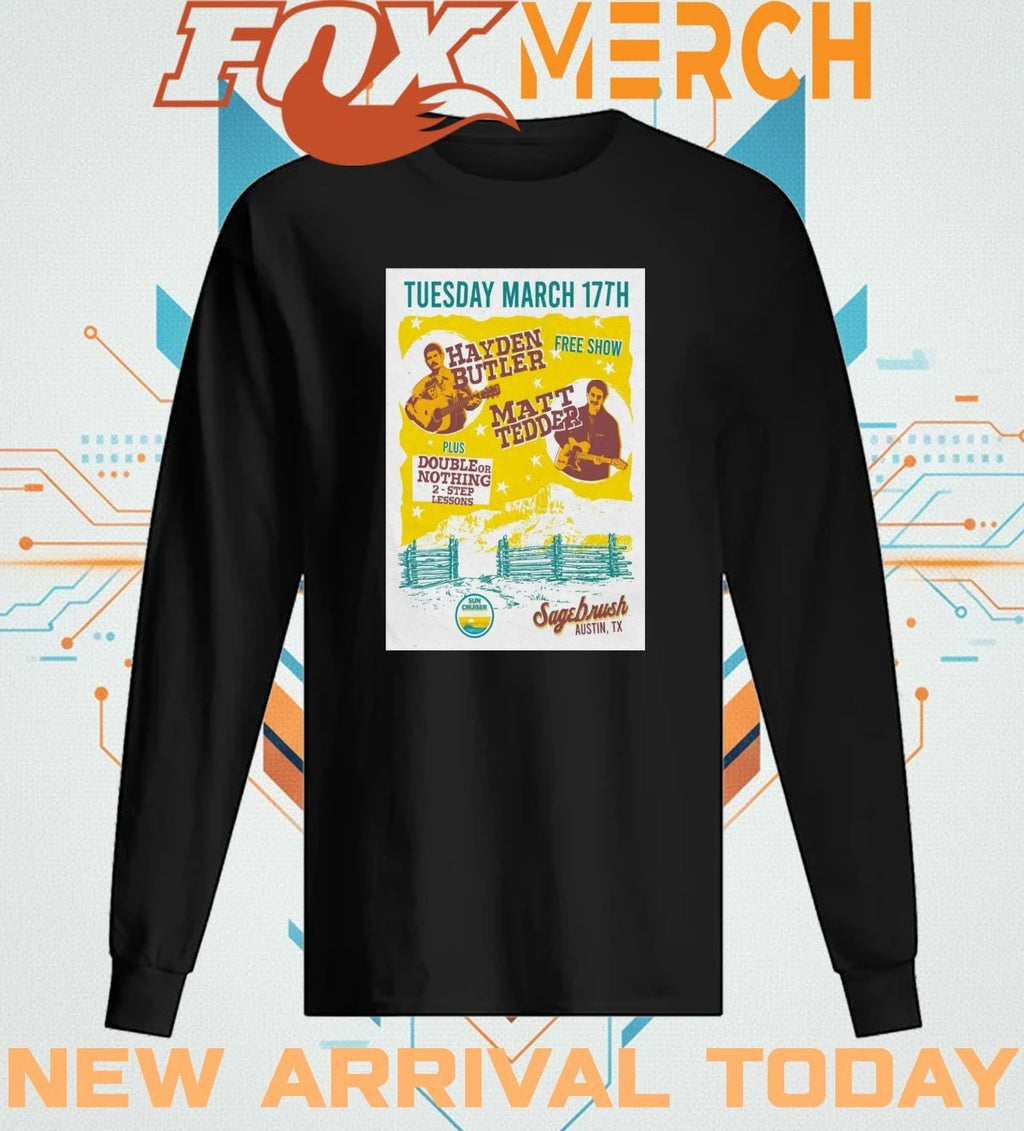Hayden Butler With Matt Tedder Austin TX On march 17 2026 poster t-shirt