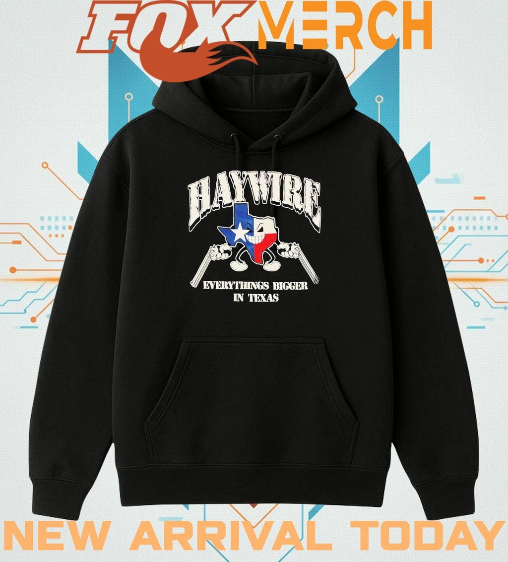 Haywire X Drain Headline Is Your Friend Tour 2026 Texas Run Shows Merch Everything Bigger In Texas t-shirt