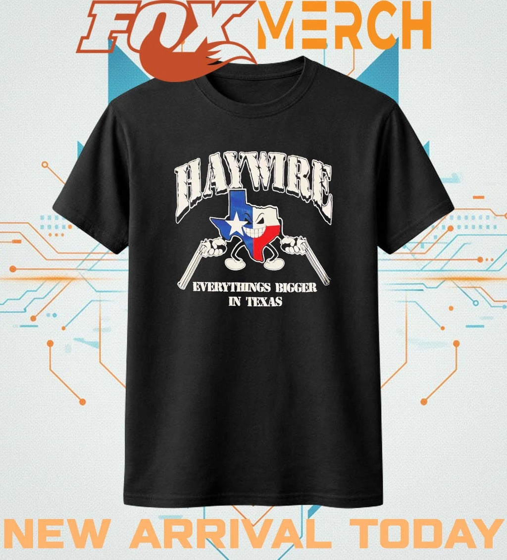 Haywire X Drain Headline Is Your Friend Tour 2026 Texas Run Shows Merch Everything Bigger In Texas t-shirt