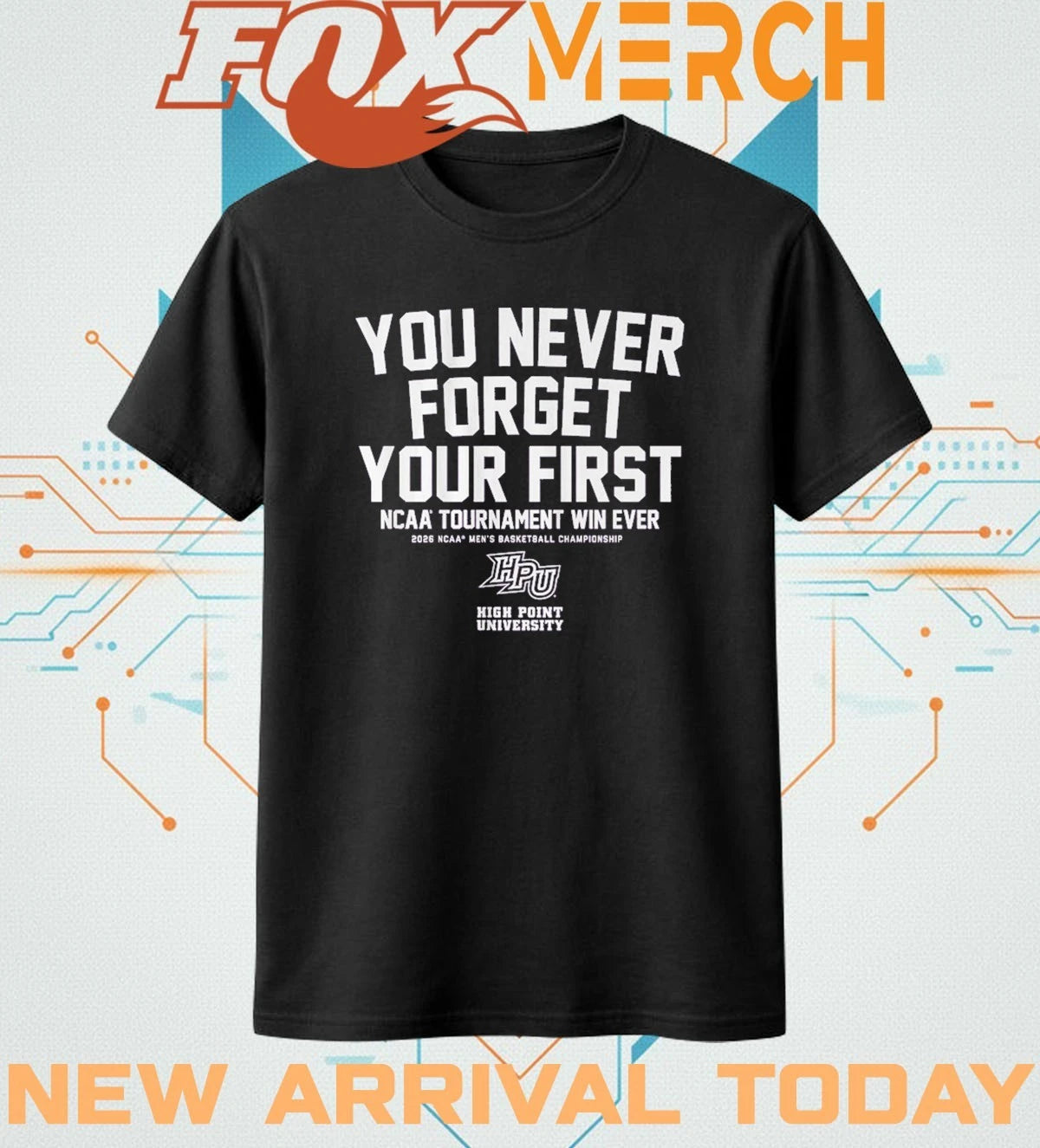 High Point Panthers MBB You Never Forget Your First NCAA Tournament Win t-shirt