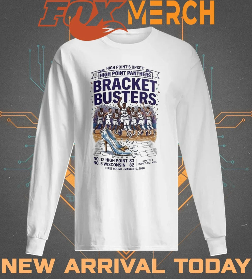 High point’s upset high point Panthers bracket busters first round march 19, 2026 t-shirt