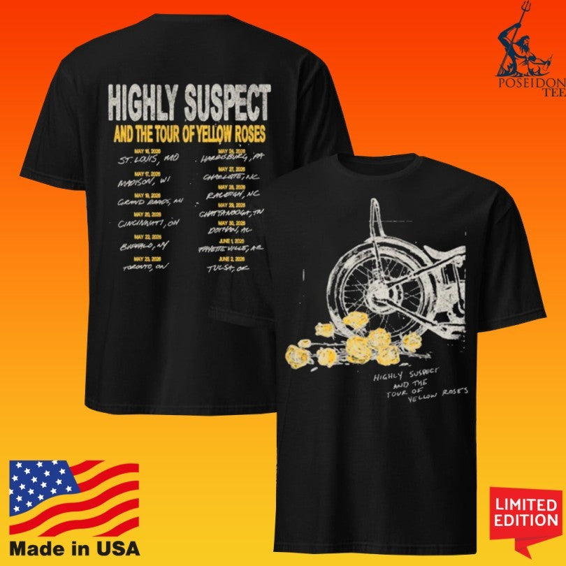 Highly Suspect Tour Of The Yellow Roses Dateback T-shirt