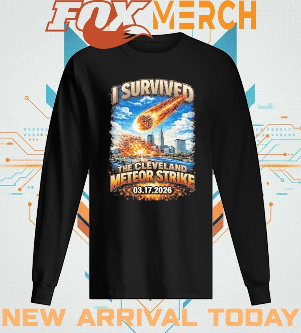 I survived the Cleveland Meteor Strike 03 17 2026 t-shirt