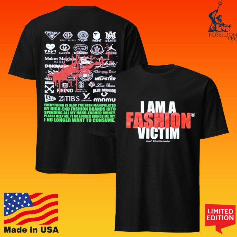 Joeyy I Am A Fashion Victim T-shirt