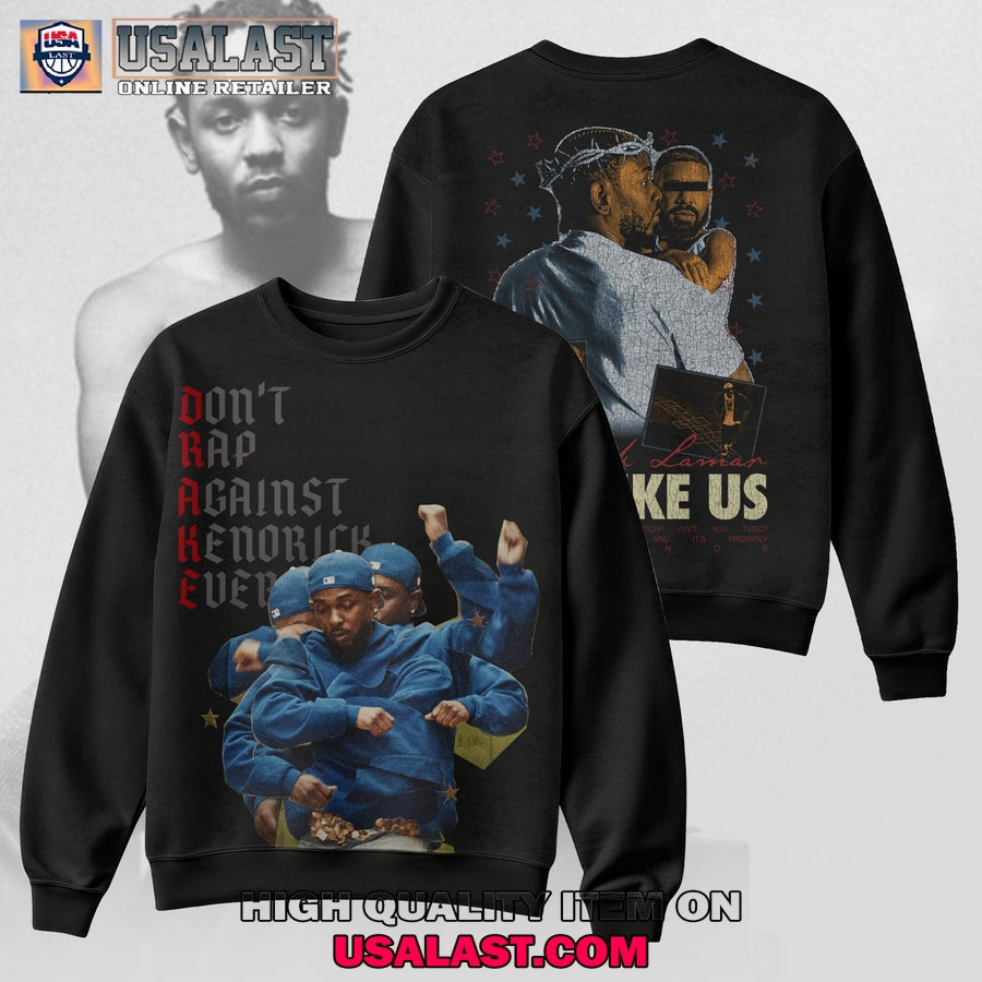 Kendrick Lamar Don’t Rap Against Kendrick Ever Hoodie, T-Shirt, Sweatshirt