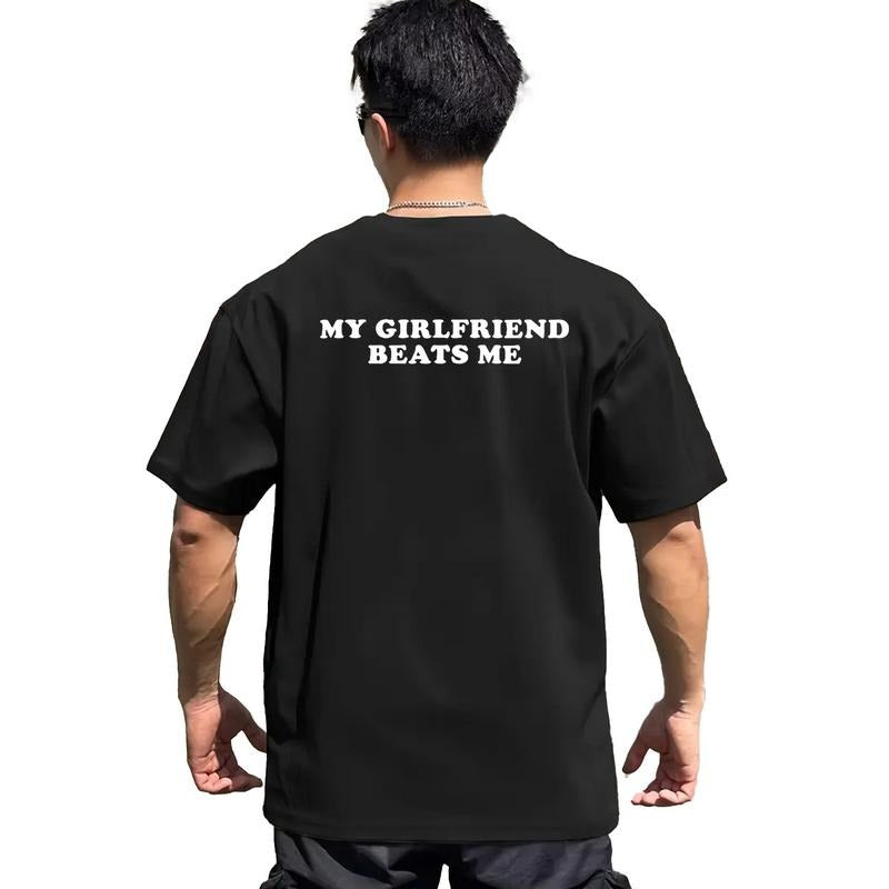 lighthearted romantic humor Cotton T-shirt my girlfriend beats me trendy style Cotton T-shirt Hoodie, Sweatshirt
