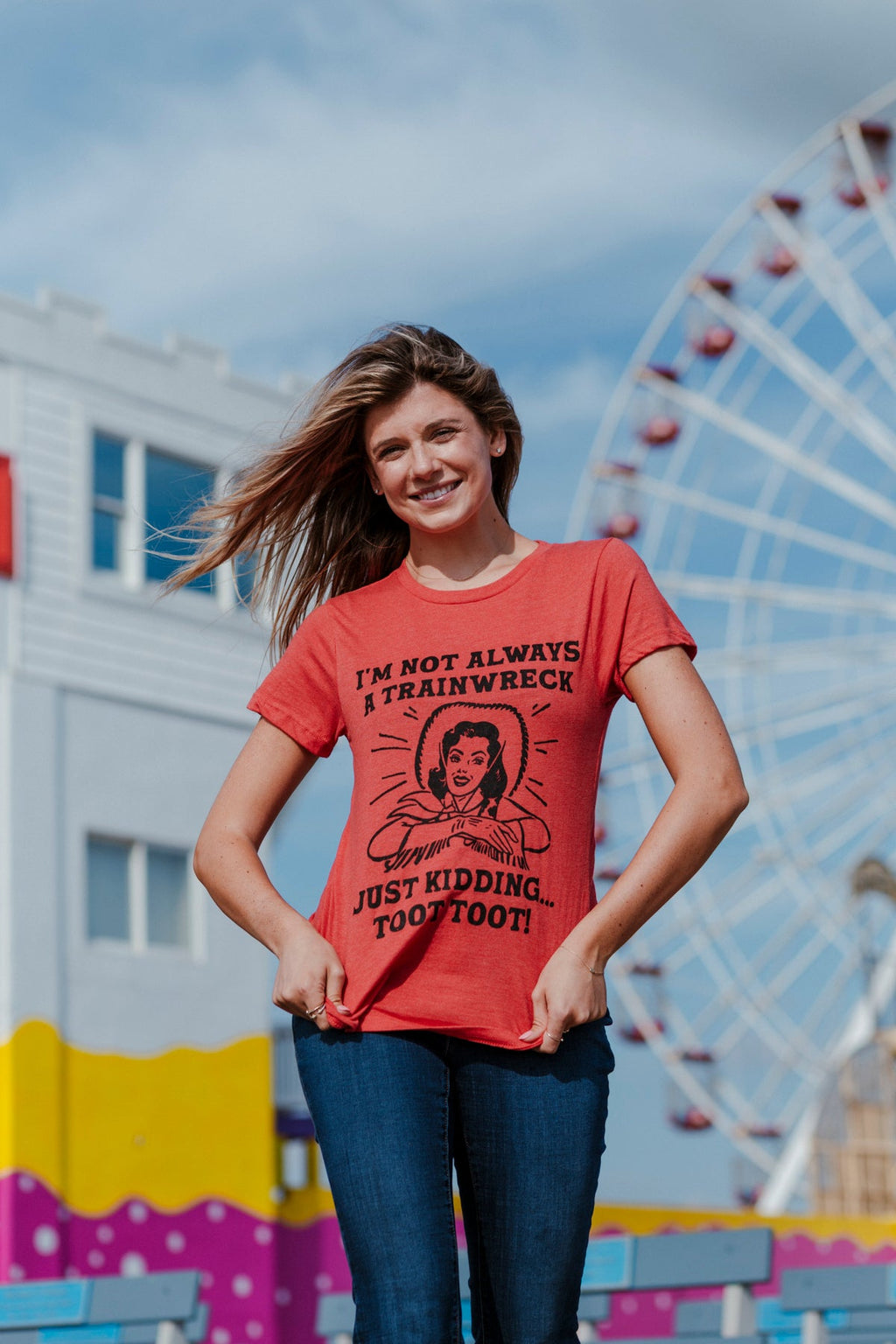 Im Not Always A Trainwreck Just Kidding Toot Toot Women's T Shirt