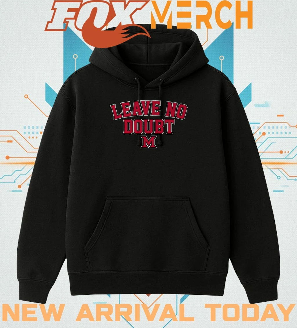 Miami Redhawks basketball leave no doubt t-shirt