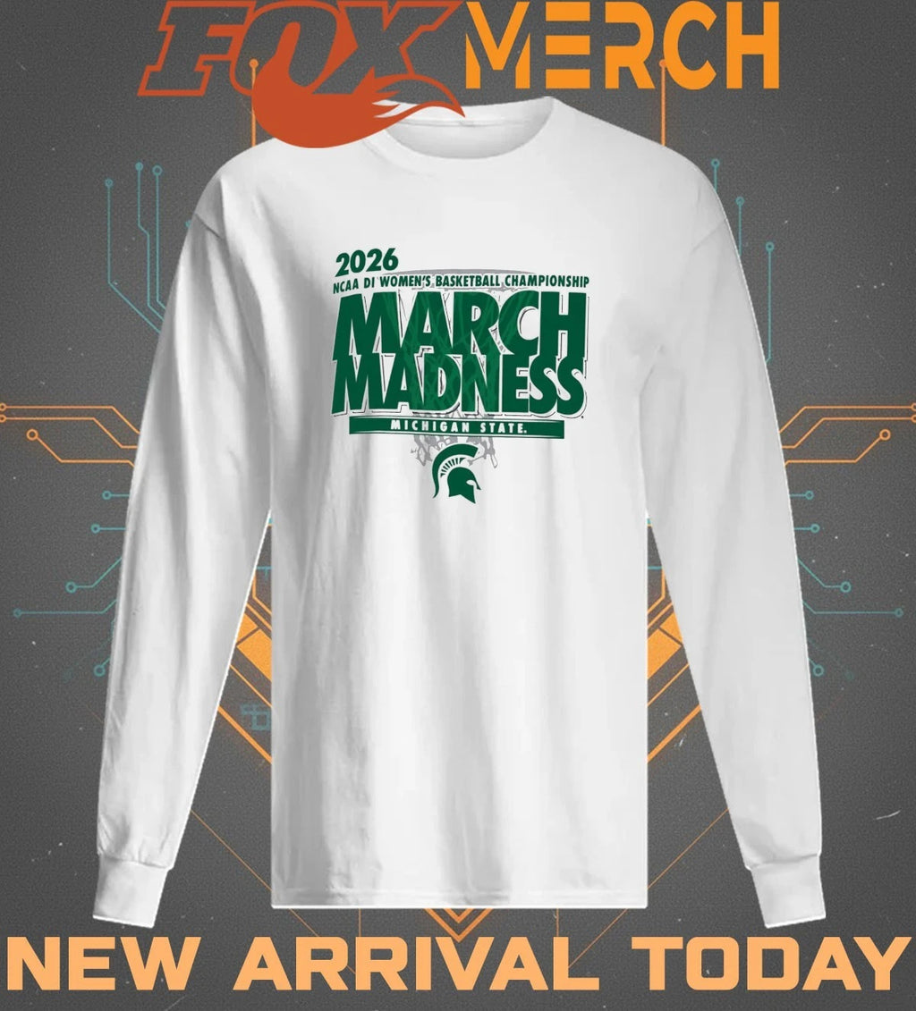 Michigan State Spartans 2026 NCAA DI Women’s Basketball Championship March Madness shirt