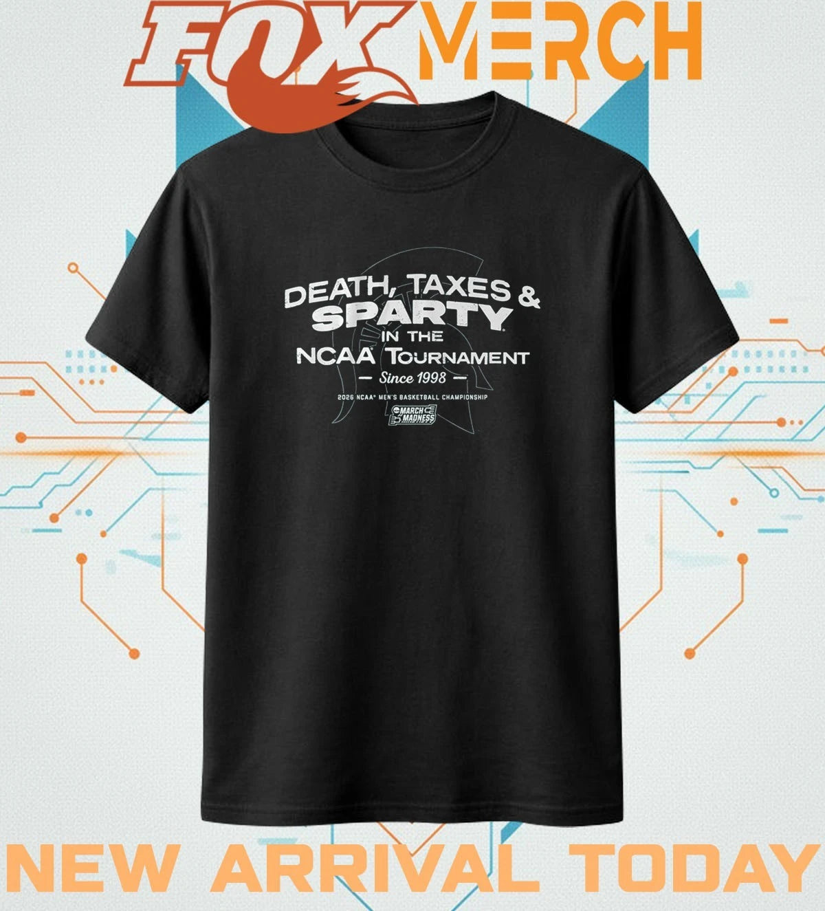 Michigan State Spartans MBB Death, Taxes, &amp; Sparty In The NCAA Tournament t-shirt