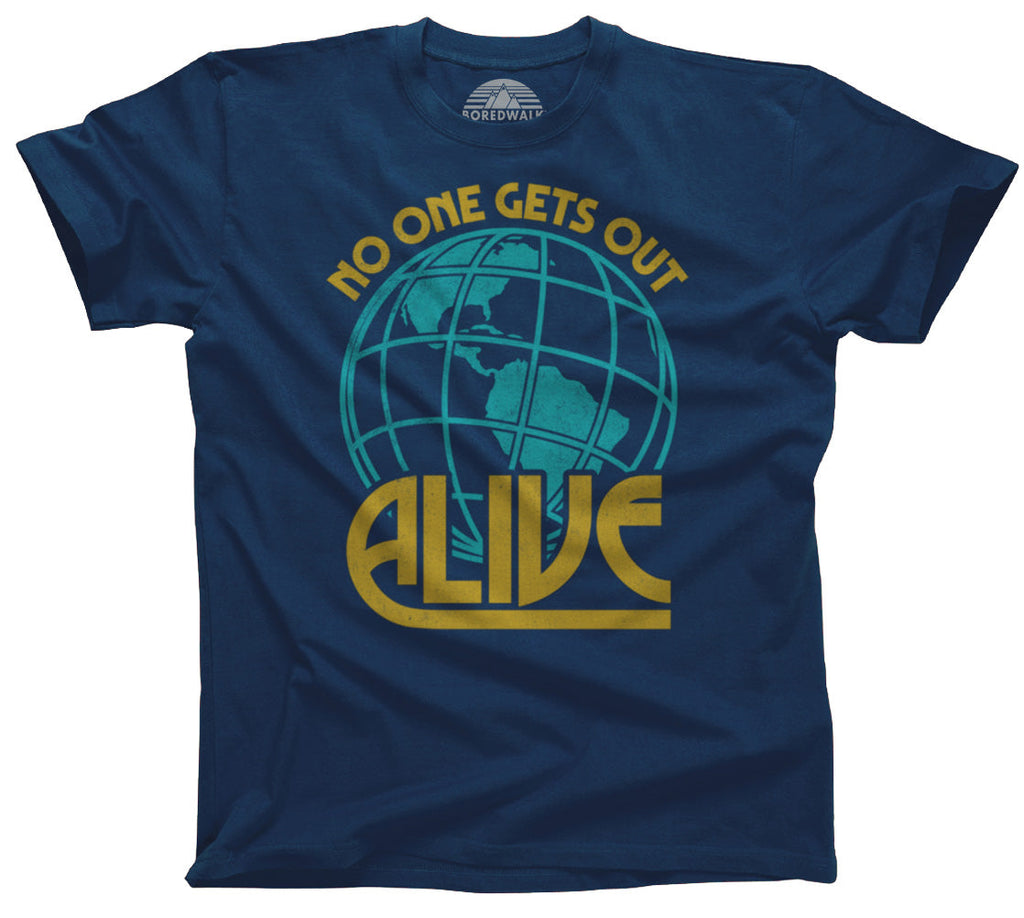 Men's No One Gets Out Alive T-Shirt