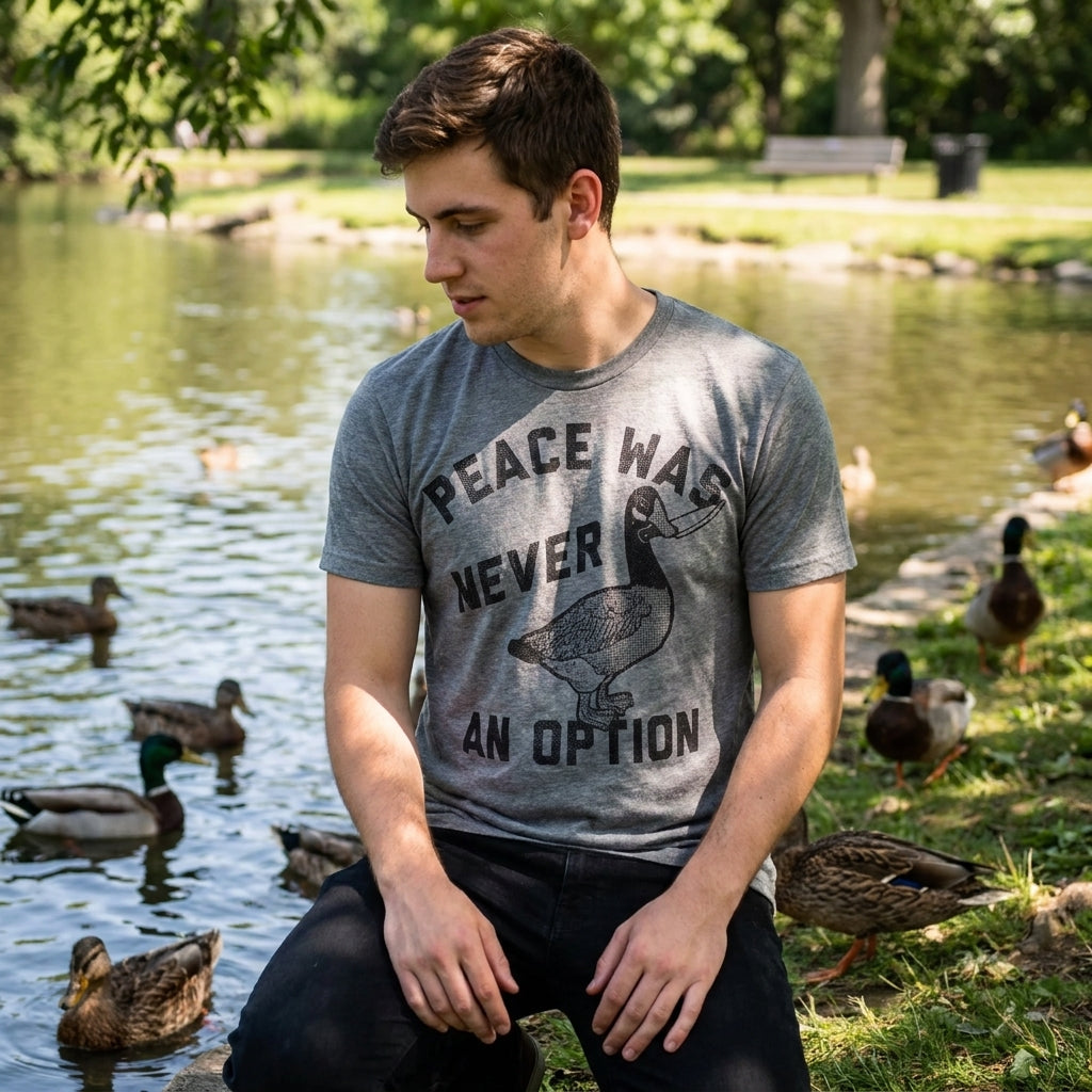Peace Was Never An Option Men's T Shirt