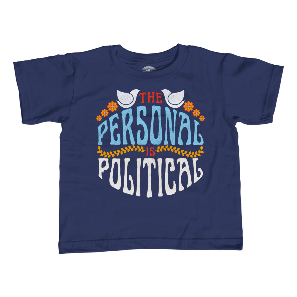Girl's The Personal is Political T-Shirt - Unisex Fit