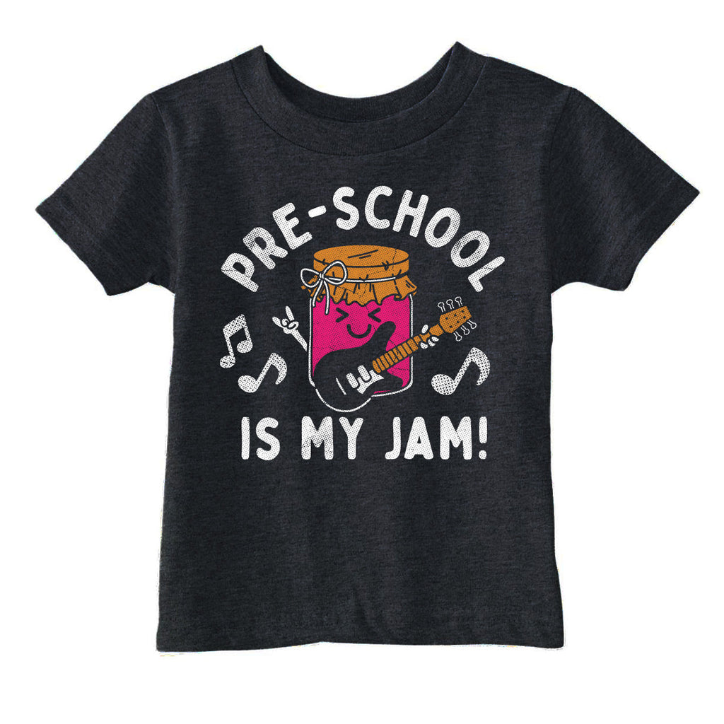 Pre School Is My Jam Toddler T Shirt
