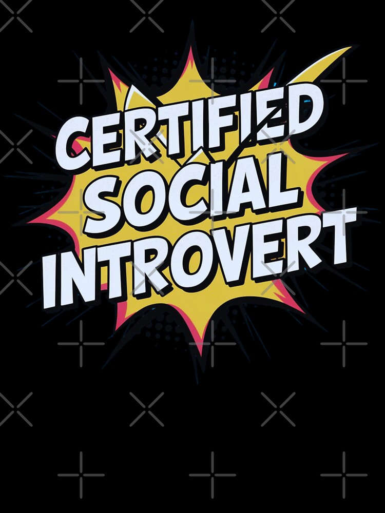 Certified Social Introvert - Relatable Quote by Vistone
