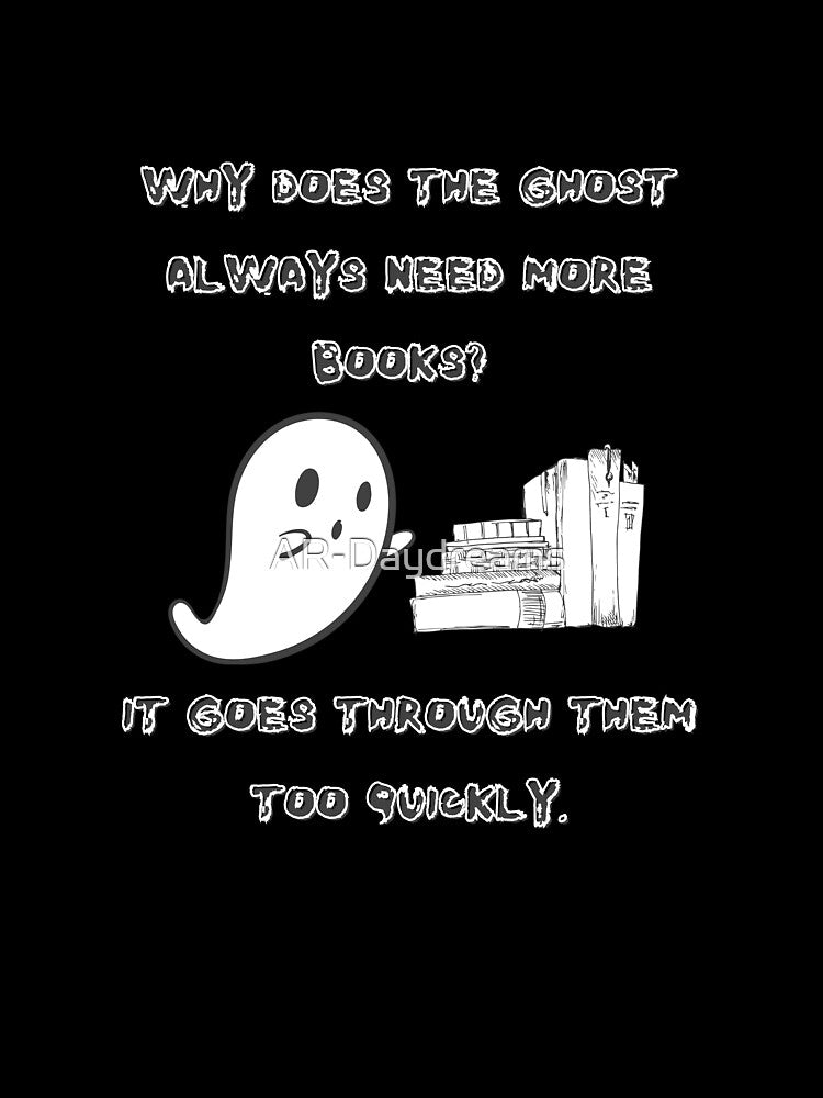 Ghosts need more books by AR-Daydreams