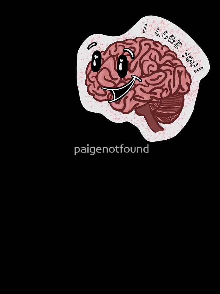 I Lobe You Brain by paigenotfound