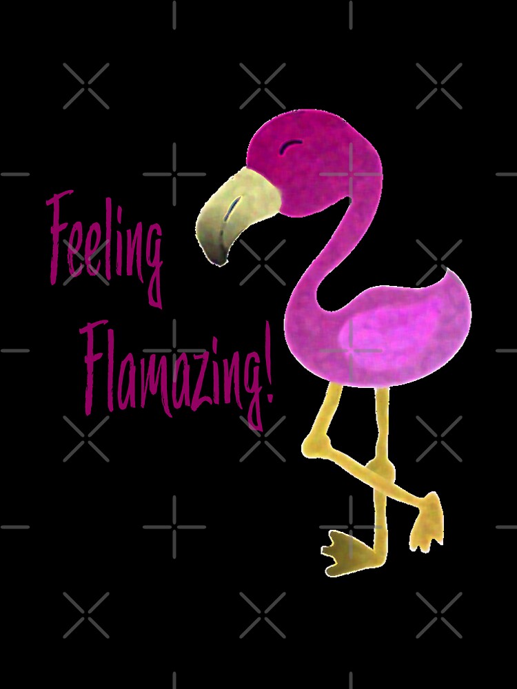 Funny Feeling Flamazing Flamingo by Hedgie Designs