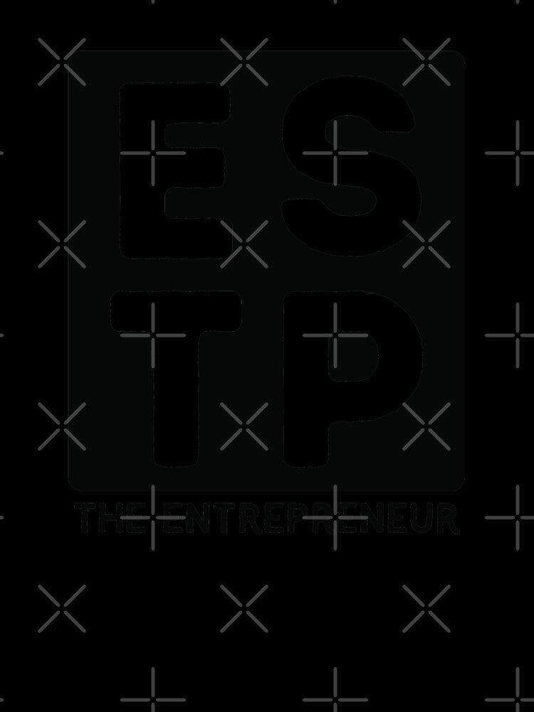 ESTP - Black Print by teeworthy