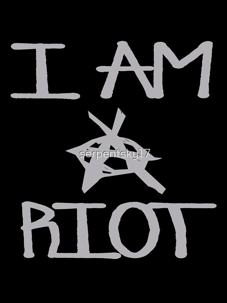 I Am A Riot - Punk Rock Anarchy by SerpentSkyArts