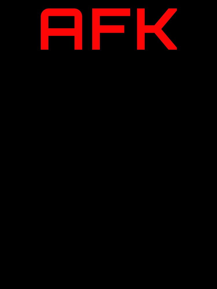 AFK. Away from Keyboard by Tarun Bisht