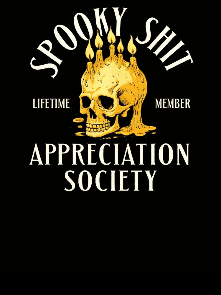 Spooky Shit Appreciation Society Funny Halloween Skull Gothic Humor by Dujosufot
