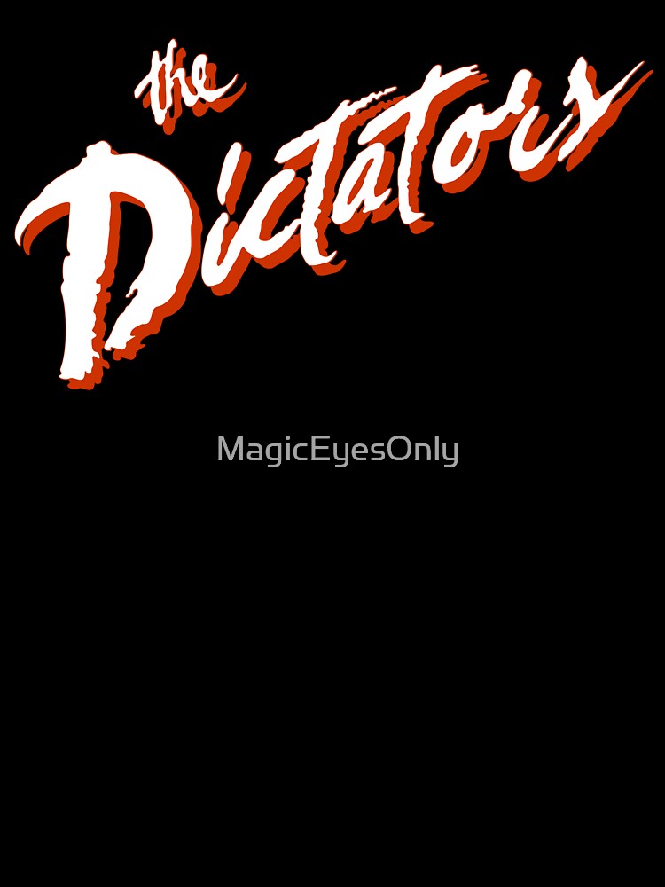 The Dictators by MagicEyesOnly
