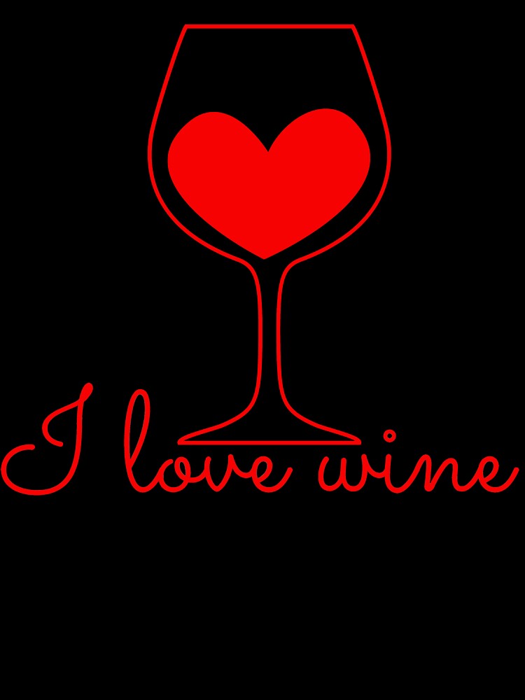 I love wine heart design red text by Brennon Campbell