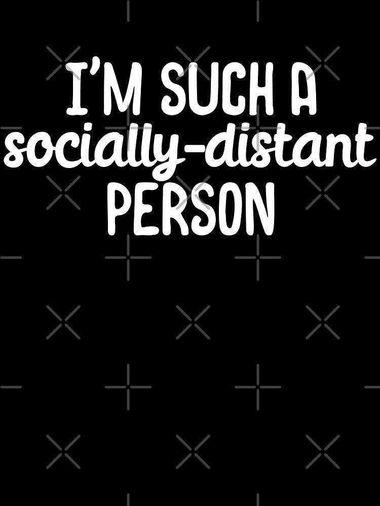 Im such a socially distant person by 23mangoes