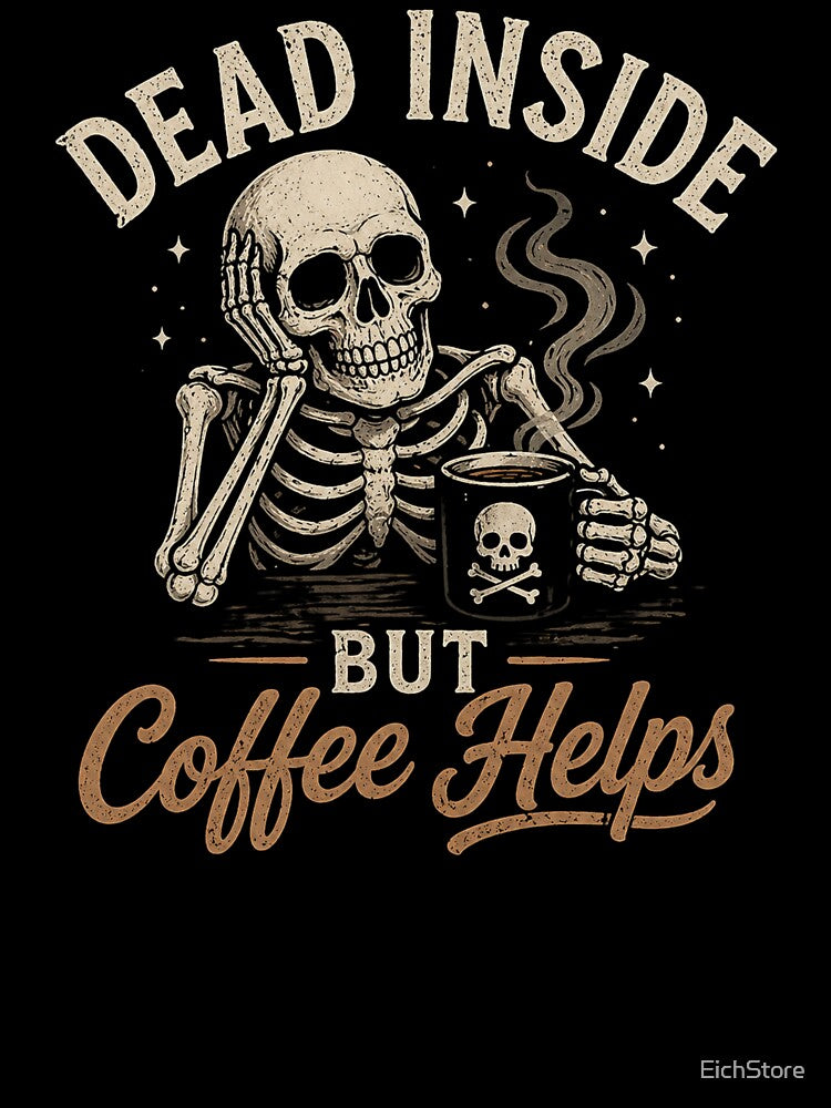 Coffee Helps Skeleton Design For Everyday Office Life and Home Office by EichStore