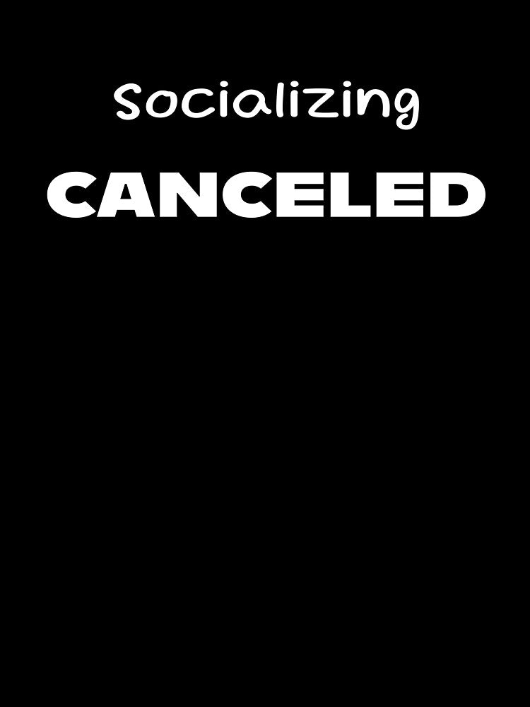 Socializing Canceled by Lelijo