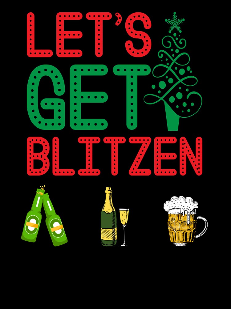 Let's Get Blitzen, Funny T-Shirts, Essential T-Shirt by JoesCornerStore