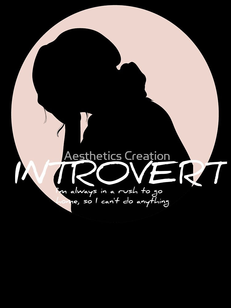 Dear Introvert by Aesthetics Creation