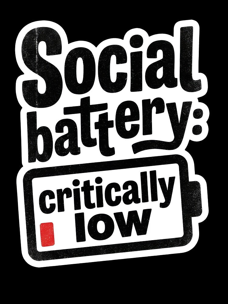 Social battery. Critically low. by Supr Rare