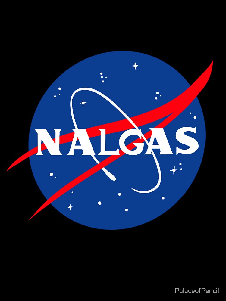 NALGAS by PalaceofPencil