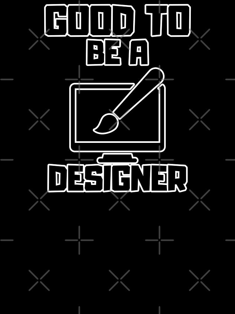 Good to be a Desginer by yangs-wear