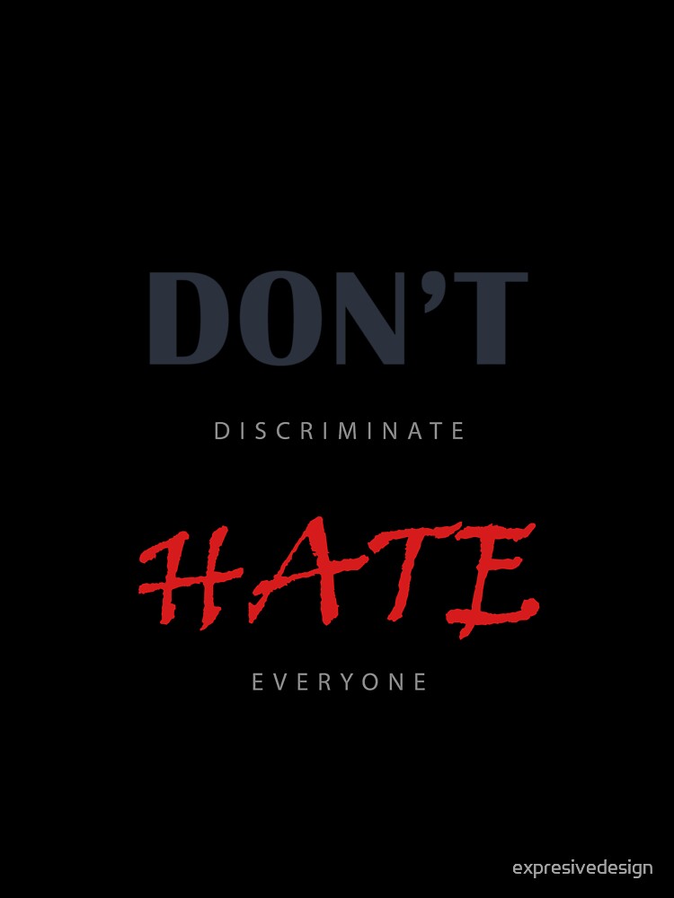 Don't discriminate funny quote as illustrated text by expresivedesign