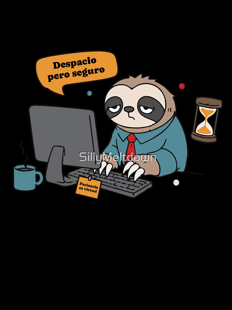 Sloth at work by SillyMeltdown