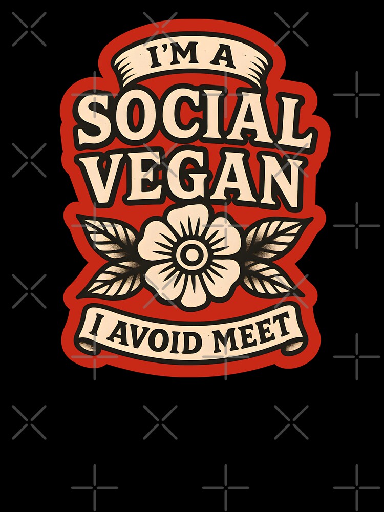 I'm a Social Vegan I Avoid Meet by DemureArtsy