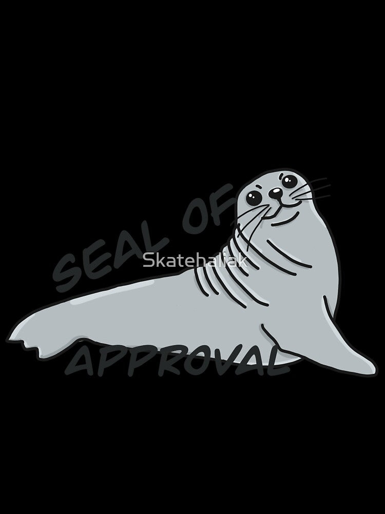 Seal of approval by Skatehaliak