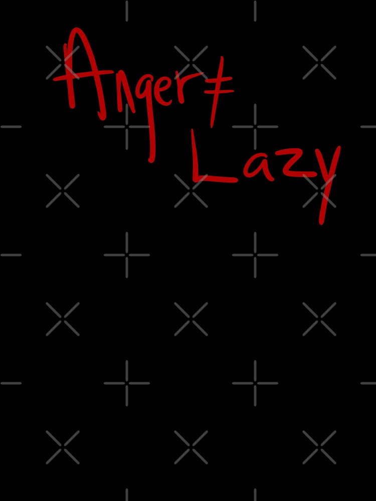 Anger = Lazy by abeink