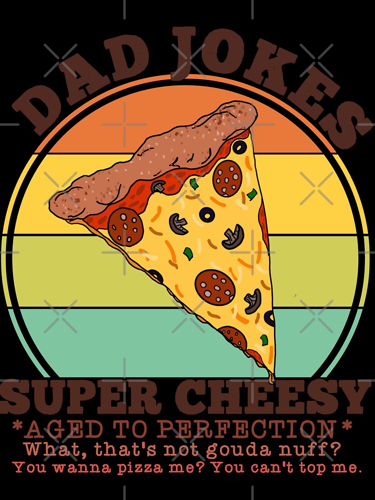 Dad Jokes Funny Pizza Puns by kiwi91