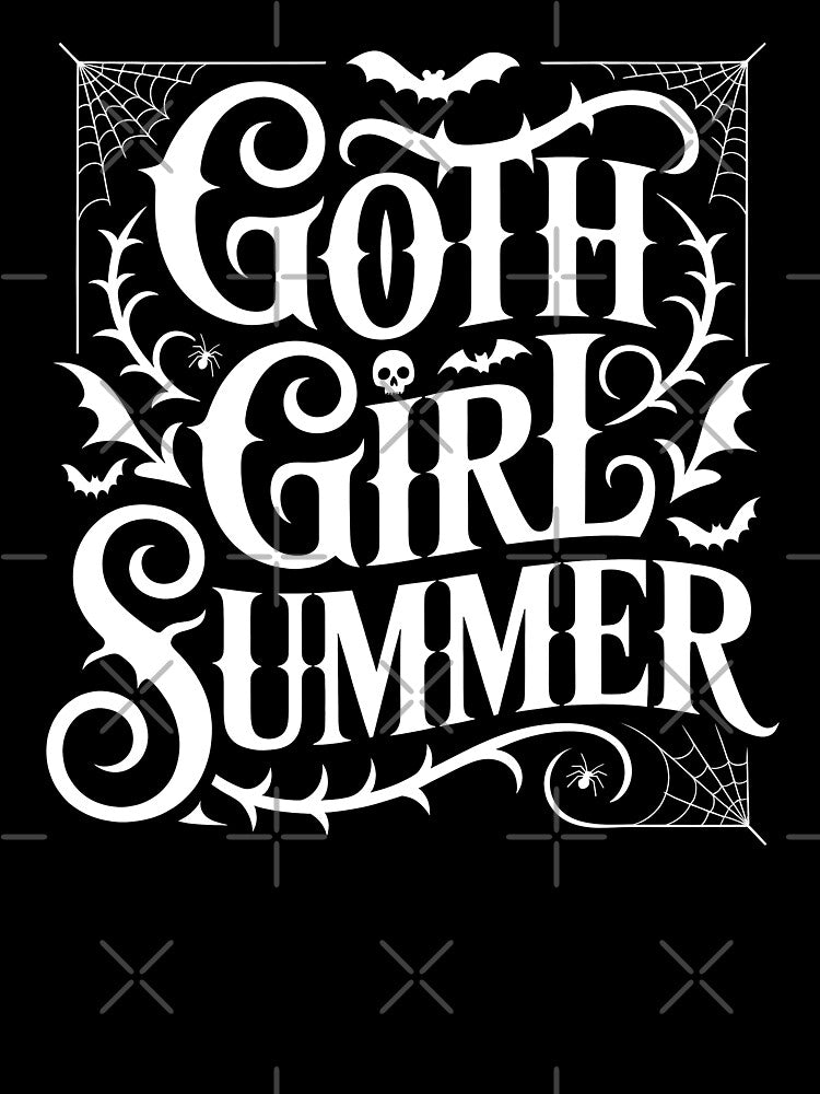 Goth Girl Summer Funny Goth Gift for Gothic Women by Say It With Ink