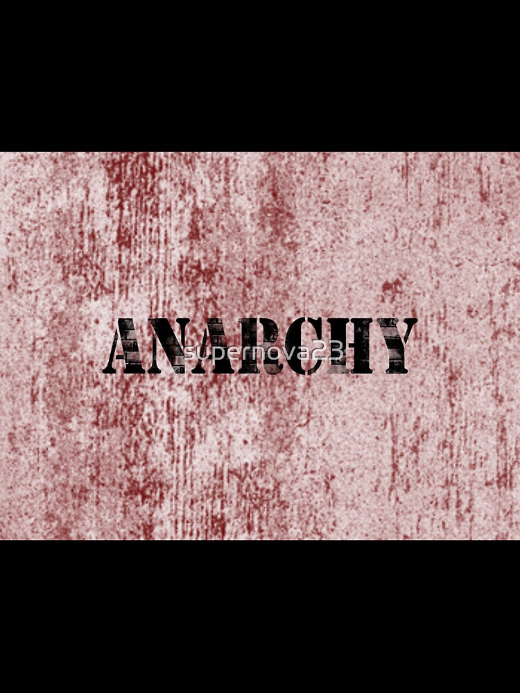 Anarchy 6 by supernova23