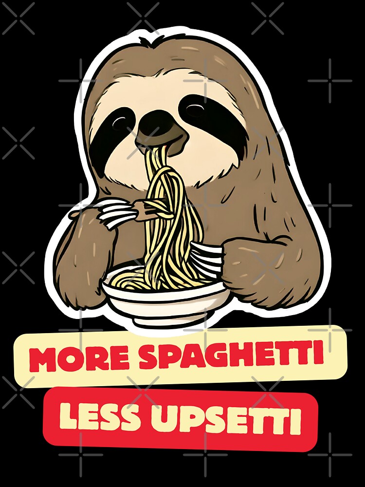 More Spaghetti Less Upsetti – Cute Food Mood Design by PigmalionArt