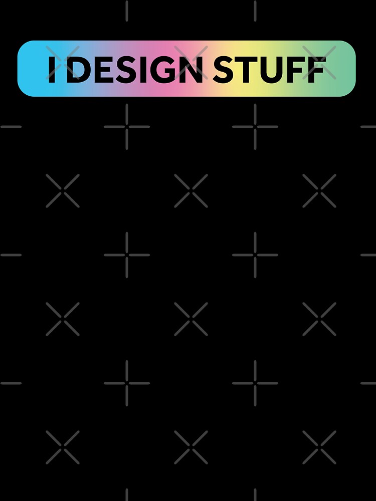 I Design Stuff by murialbezanson