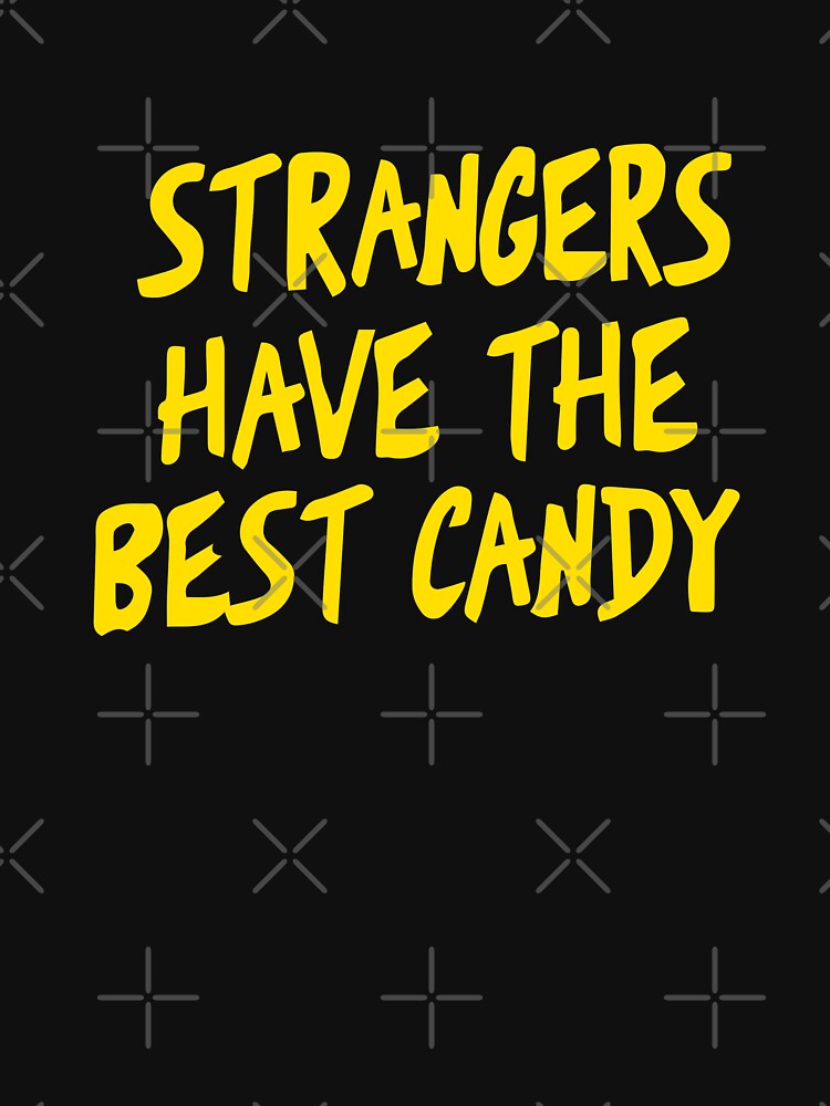 Strangers Have the Best Candy by STUDIO MORE Los Angeles